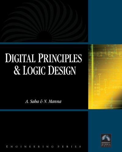 9781934015032: Digital Principles and Logic Design (Engineering) (Computer Science) (Engineering Series)