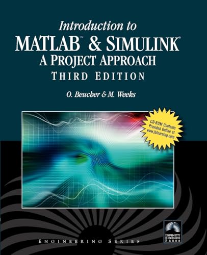9781934015049: Introduction to MATLAB & SIMULINK: A Project Approach: A Project Approach (Engineering)