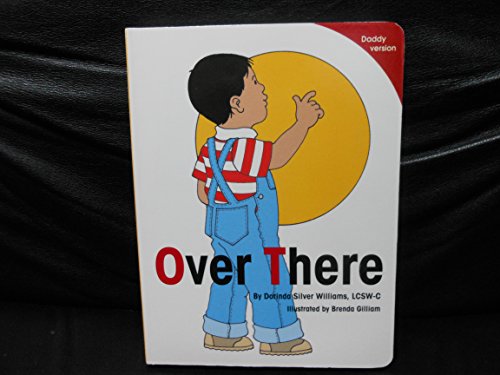 Imagen de archivo de Over There (Daddy Version) a la venta por Wonder Book