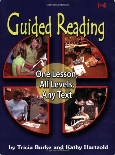 Beispielbild fr Guided Reading: One Lesson, All Levels, Any Text zum Verkauf von SecondSale