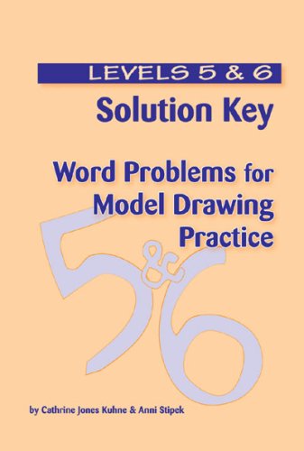 Beispielbild fr Solution Key - Word Problems for Model Drawing Practice - Level 5 & 6 zum Verkauf von HPB-Diamond