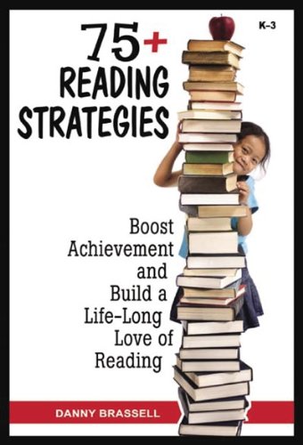 Beispielbild fr 75+ Reading Strategies: Boost Achievement & Build a Life-Long Love of Reading zum Verkauf von Open Books
