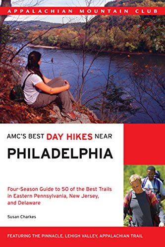 Imagen de archivo de AMC's Best Day Hikes Near Philadelphia: Four-season Guide to 50 of the Best Trails in Eastern Pennsylvania, New Jersey, and Delaware a la venta por SecondSale