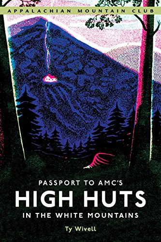 Beispielbild fr Passport to AMC's High Huts in the White Mountains zum Verkauf von SecondSale