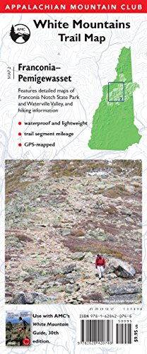 AMC Map: Franconia - Pemigewasset: White Mountains Trail Map (9781934028551) by Appalachian Mountain Club Books