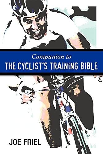 Stock image for Companion to The Cyclist's Training Bible for sale by WorldofBooks