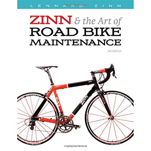 Zinn & the Art of Road Bike Maintenance (9781934030424) by Zinn, Lennard
