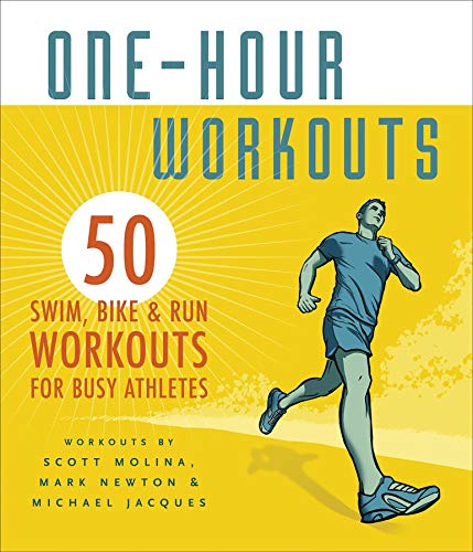 Stock image for One-Hour Workouts: 50 Swim, Bike, and Run Workouts for Busy Athletes for sale by SecondSale