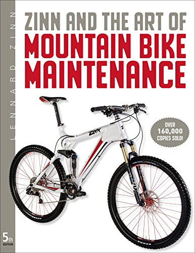 Zinn & the Art of Mountain Bike Maintenance (9781934030592) by Zinn, Lennard