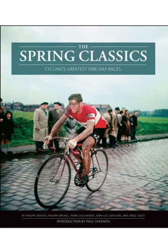 9781934030608: The Spring Classics: Cycling's Greatest One-day Races