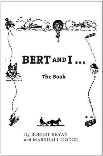 Imagen de archivo de Bert and I: The Book a la venta por SecondSale