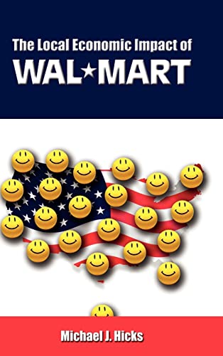 Beispielbild fr The Local Economic Impact of Wal-Mart zum Verkauf von Better World Books