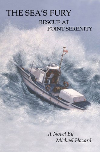 Imagen de archivo de The Sea's Fury, Rescue at Point Serenity a la venta por Collectorsemall