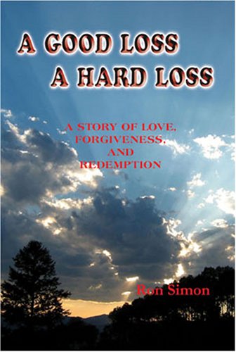 A Good Loss a Hard Loss (9781934051238) by Ron Simon