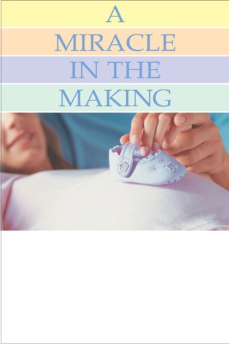 Stock image for A Miracle in the Making for sale by The Book Cellar, LLC