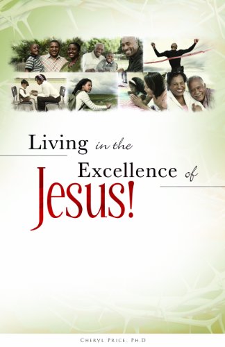 Stock image for Living in the Excellence of Jesus - Leader Guide for sale by Once Upon A Time Books