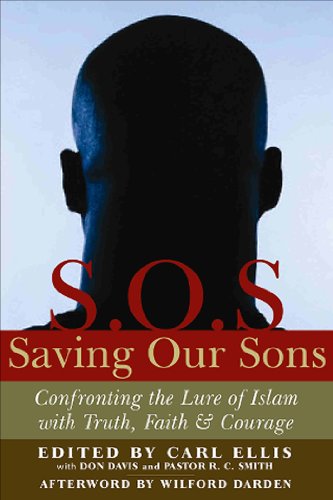 Stock image for Saving Our Sons: Confronting the Lure Of Islam with Truth, Faith and Courage for sale by Wonder Book