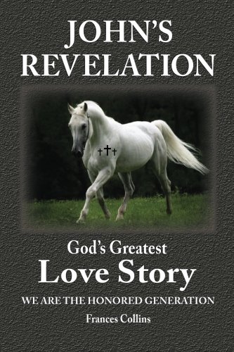 Beispielbild fr John's Revelation: God's Greatest Love Story zum Verkauf von Books From California