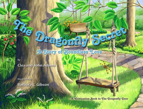 Stock image for The Dragonfly Secret : A Story of Boundless Love for sale by Better World Books