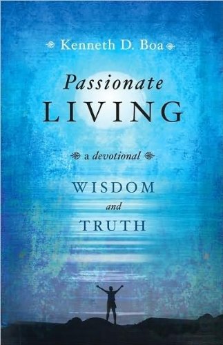 Beispielbild fr Passionate Living: Wisdom and Truth zum Verkauf von Wonder Book