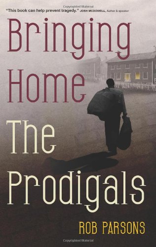 Stock image for Bringing Home the Prodigals for sale by Wonder Book