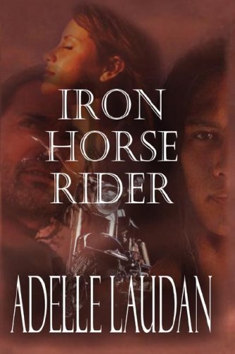 Stock image for Iron Horse Rider for sale by Cheryl's Books