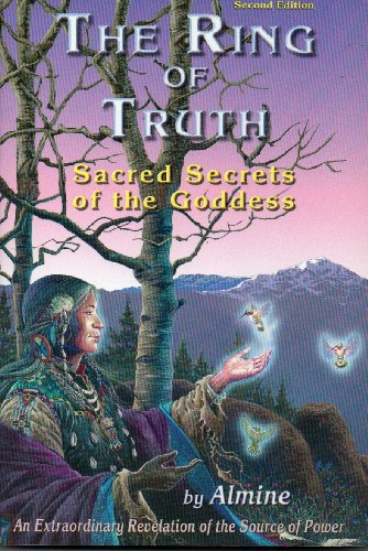 9781934070086: Ring of Truth: Sacred Secrets of the Goddess