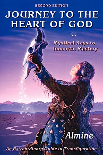 Stock image for Journey to the Heart of God: Mystical Keys to Immortal Mastery for sale by Russell Books