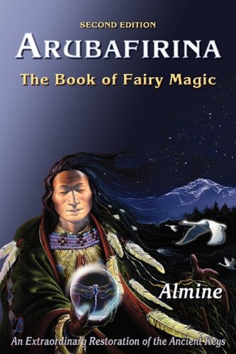 Beispielbild fr Arubafirina: The Book of Fairy Magic zum Verkauf von HPB-Ruby