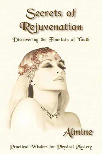 Stock image for Secrets of Rejuvenation for sale by Goodbookscafe