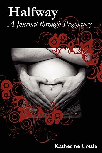 Beispielbild fr Halfway: A Journal Through Pregnancy zum Verkauf von Wonder Book
