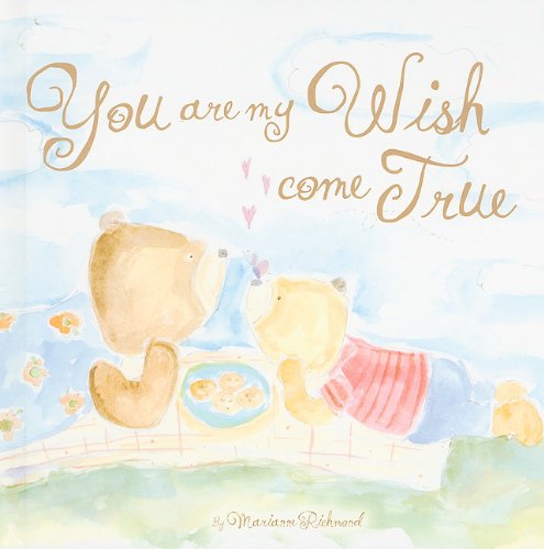 Imagen de archivo de You Are My Wish Come True a la venta por SecondSale