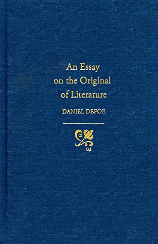An Essay on the Original of Literature (9781934084014) by Daniel Defoe