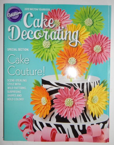 9781934089491: Yearbook 2013: Cake Decorating