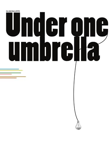 Imagen de archivo de Silberkuppe: Under One Umbrella a la venta por Bellwetherbooks