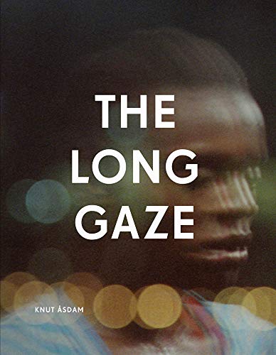 Stock image for Knut Asdam - The Long Gaze, The Short Gaze for sale by Art Data