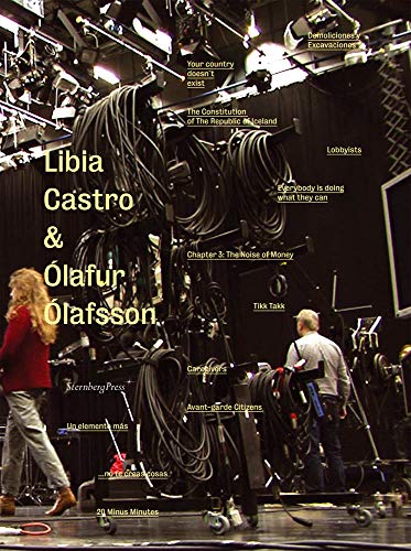 9781934105443: Libia Castro/Olafur Olafsson - Icelandic Pavilion. 54th Venice Biennale 2011 (Sternberg Press): dition anglaise
