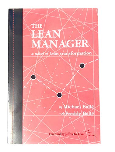 Stock image for The Lean Manager : A novel of lean Transformation for sale by Better World Books: West