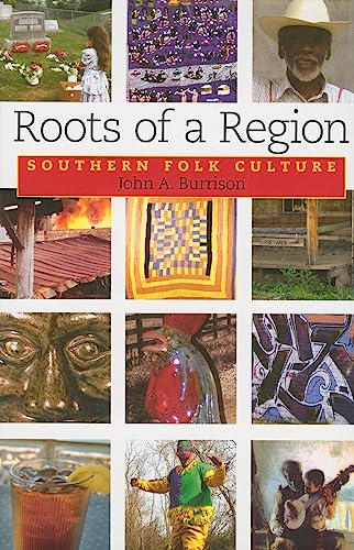 Beispielbild fr Roots of a Region: Southern Folk Culture zum Verkauf von ThriftBooks-Dallas
