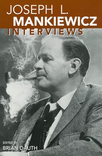 Joseph L. Mankiewicz: Interviews - Mankiewicz, Joseph L.