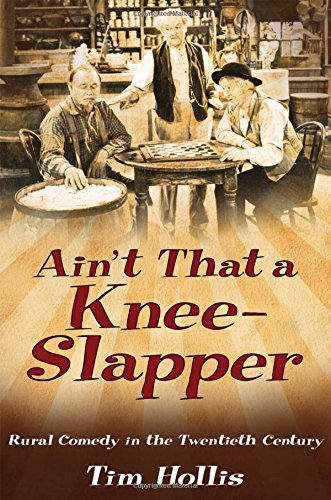 9781934110720: Ain't That a Knee-Slapper: Rural Comedy in the Twentieth Century