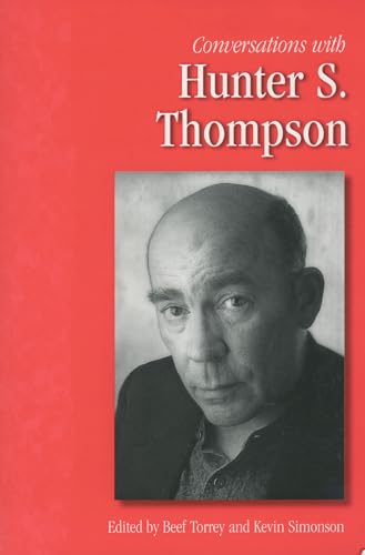 Conversations With Hunter S. Thompson (Literary Conversations) - Torrey, B. & Simonson, K. (eds)