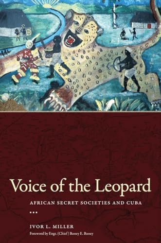 Stock image for Voice of the Leopard: African Secret Societies and Cuba (Caribbean Studies Series) for sale by Midtown Scholar Bookstore