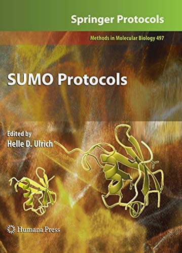 9781934115800: SUMO Protocols: 497 (Methods in Molecular Biology)