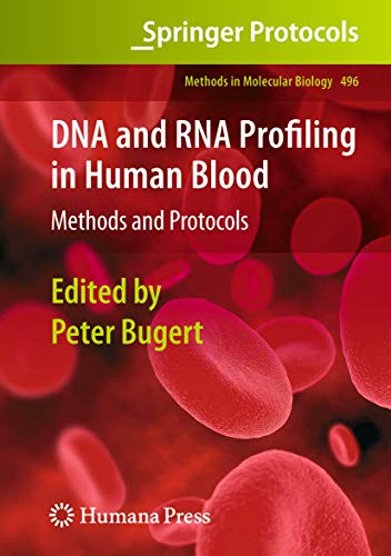 Imagen de archivo de DNA and RNA Profiling in Human Blood: Methods and Protocols (Methods in Molecular Biology) a la venta por HPB-Red