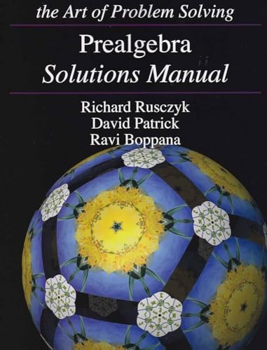 Stock image for Prealgebra Solutions Manual (SOLUTIONS MANUAL ONLY for Art of Problem Solving's Prealgebra textbook) for sale by Revaluation Books