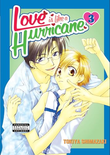 Stock image for Love Is Like A Hurricane Volume 3 (Yaoi) for sale by Decluttr