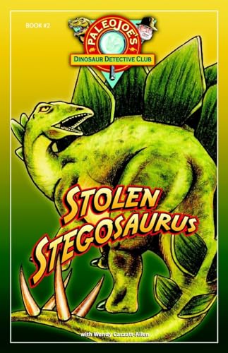 Beispielbild fr Stolen Stegosaurus (PaleoJoe's Dinosaur Detective Club) zum Verkauf von SecondSale