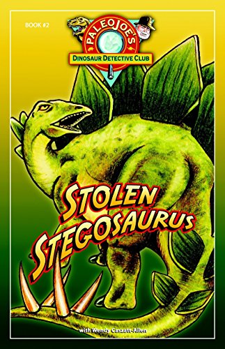 9781934133040: Stolen Stegosaurus: 02 (PaleoJoe's Dinosaur Detective Club)