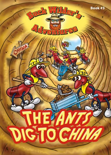 Stock image for The Ants Dig to China (Buck Wilder's Adventures) for sale by Front Cover Books